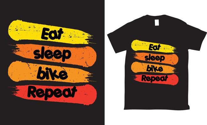 Eat sleep bike repeat Vector tshirt design