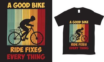 A good bike ride fixes every thing typography tshirt design vector