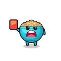 cereal bowl cute mascot as referee giving a red card vector