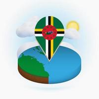 Isometric round map of Dominica and point marker with flag of Dominica. Cloud and sun on background. vector