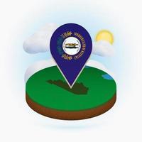 Isometric round map of US state Kentucky and point marker with flag of Kentucky. Cloud and sun on background. vector