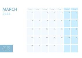 Calendar template for the March 2022, the week starts on Monday. The calendar is in a blue color scheme. vector