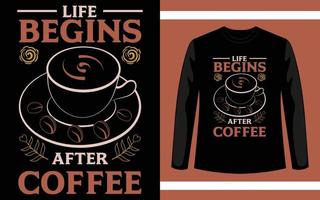 la vida comienza después del café plantilla de diseño de camiseta de vector moderno