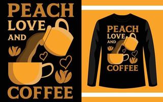 diseño de camiseta de vector de café y amor de durazno