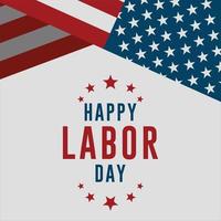 Happy Labor Day Vector greeting card or invitation card. Illustration of an American national holiday with a US flag.
