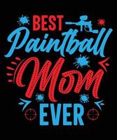 mejor diseño de camiseta de mamá de paintball para mamá vector