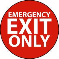 Emergency Exit Only Floor Sign On White Background vector