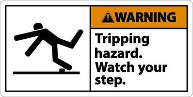 Warning Watch Your Step Tripping Hazard Sign On White Background vector