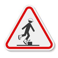 Caution Watch Your Step Sign On White Background vector