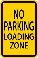 No Parking Loading Zone Sign On White Background vector