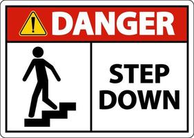 Danger Step Down Sign On White Background vector