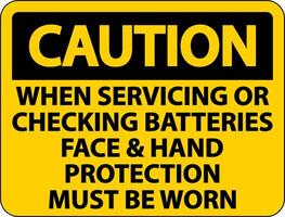 Caution When Servicing Batteries Sign On White Background vector