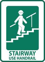 Stairway Use Handrail Sign On White Background vector