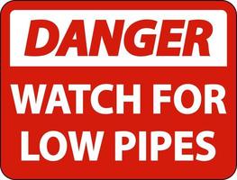 Danger Watch For Low Pipes Sign On White Background vector