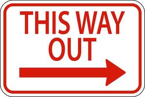 This Way Out Right Arrow Sign On White Background vector