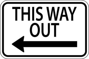 This Way Out Left Arrow Sign On White Background vector