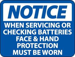 Notice When Servicing Batteries Sign On White Background vector