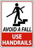 Avoid A Fall Use Handrails Sign vector