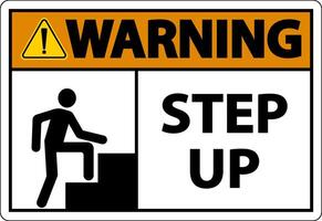 Warning Step Up Sign On White Background vector