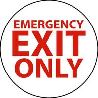 Emergency Exit Only Floor Sign On White Background vector