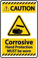 Precaución: se debe usar protección para las manos con un cartel sobre fondo blanco. vector