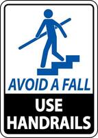 Avoid A Fall Use Handrails Sign vector