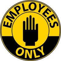 Employees Only Floor Sign On White Background vector