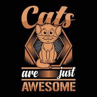 los gatos son increíbles, diseño de camisetas, mascota, personalizado, camisa, ropa, arte vectorial, gráfico impreso, camiseta, editable vector