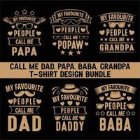 mi gente favorita me llama papá, diseño de camiseta del día del padre vector