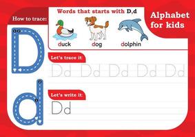 worksheet Letter D, Alphabet tracing practice Letter D. Letter D uppercase and lowercase tracing with Duck, Dog and Dolphin. Handwriting exercise for kids - Printable worksheet. vector