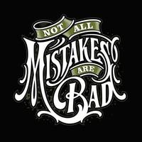 Not all mistakes are bad vector