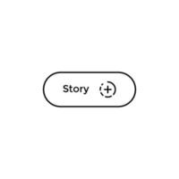 Story button vector. Social media element Icon vector