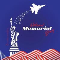 National Memorial Day Poster Design, Remember, and Honor, On top of the statue of liberty a fighter jets are flying in honor, the Memorial Day logo name on blue, American national holiday vector