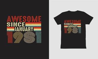 impresionante desde enero de 1981 diseño de camiseta. vector