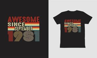 impresionante desde septiembre de 1981 diseño de camiseta. vector