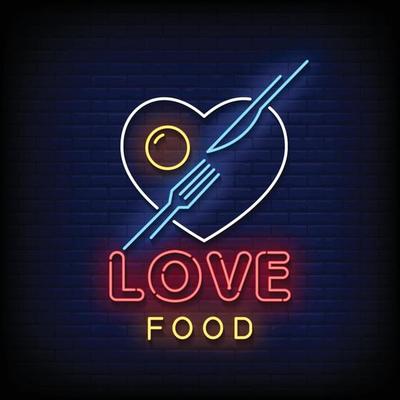 Love Food Neon Sign On Brick Wall Background Vector