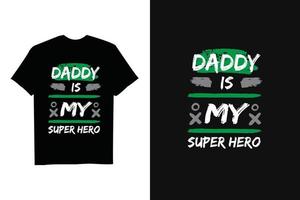 Fathers Day Colorful Inspirational Quote T Shirt vector