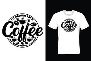 diseño de camiseta de café, vintage, tipografía vector