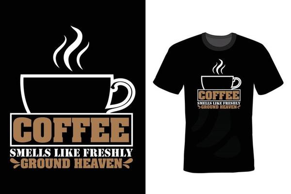 Coffee T shirt design, vintage, typography
