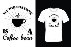 diseño de camiseta de café, vintage, tipografía vector