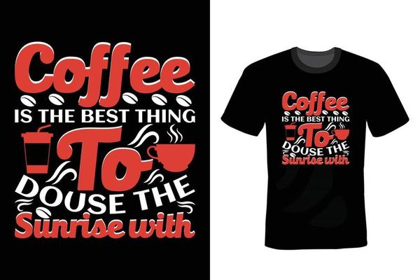 Coffee T shirt design, vintage, typography