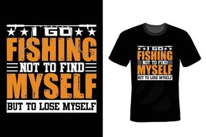 Fishing T shirt design, vintage, typography vector