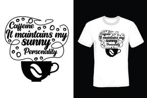 Coffee T shirt design, vintage, typography vector