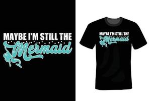 Mermaid T shirt design, vintage, typography vector