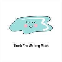 Cute thanksgiving card thank you watery very much on white isolated background vector