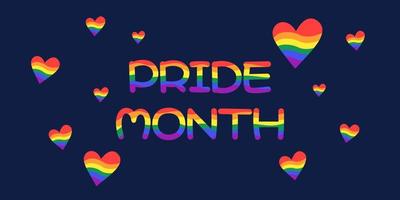 Pride Month banner. Rainbow hearts and colorful text. LGBT movement. Vibrant pride month words on dark background. Vector illustration