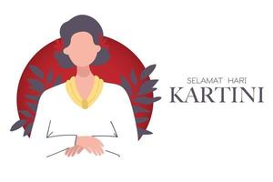 selamat hari kartini celebración feliz día de kartini. activista indonesia que abogó por los derechos de la mujer y la educación femenina. héroes del feminismo. vector