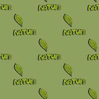 Seamless pattern with stylish leaf and text nature on green background. Vector image.