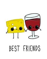 Cute wine and cheese best friends text. Postcard, poster, background. Hand drawn vector illustration.