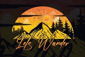 Let's Wander adventure  t shirt design vector